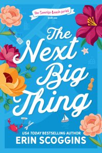 Book Cover for The Next Big Thing by Erin Scoggins